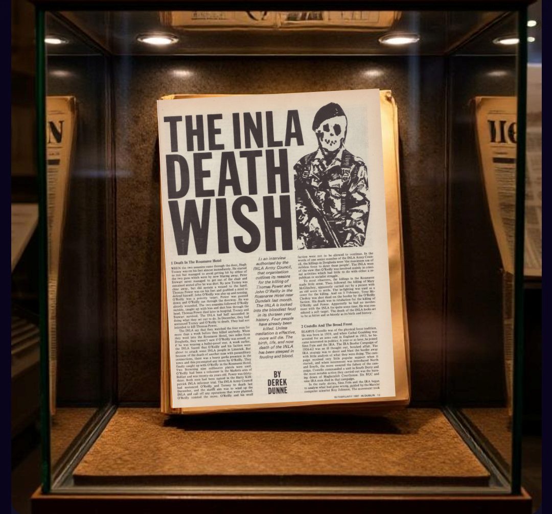 From the Vaults: ‘The INLA Death Wish’ by Derek Dunne (February 1987).