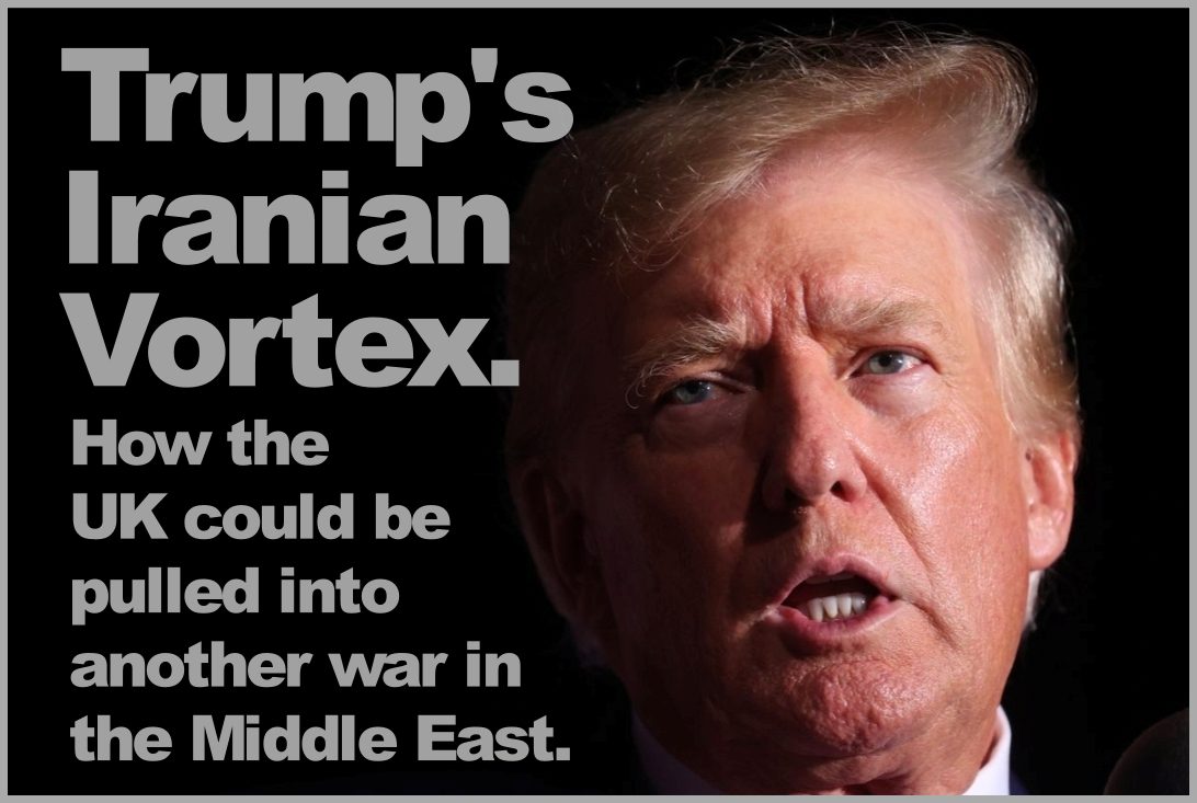 Trump’s Iranian Vortex.