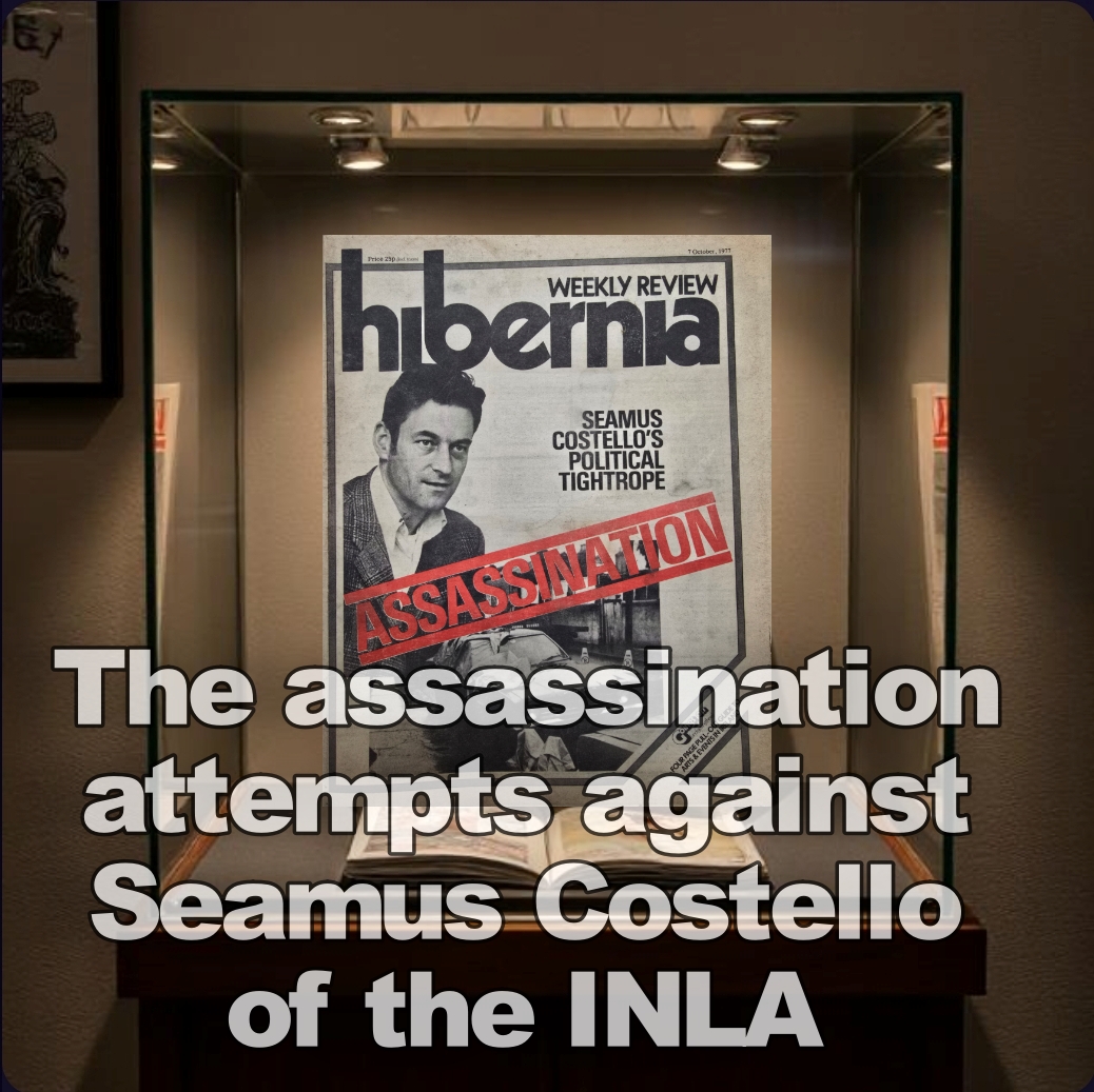 From the Vaults: the assassination of Seamus Costello, Chief-of-staff, INLA.