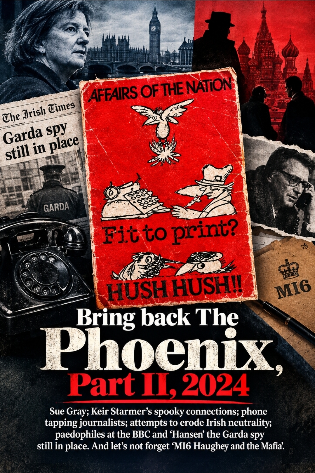 Bring back The Phoenix Part II: 50+ espionage and dirty trick stories from 2024.
