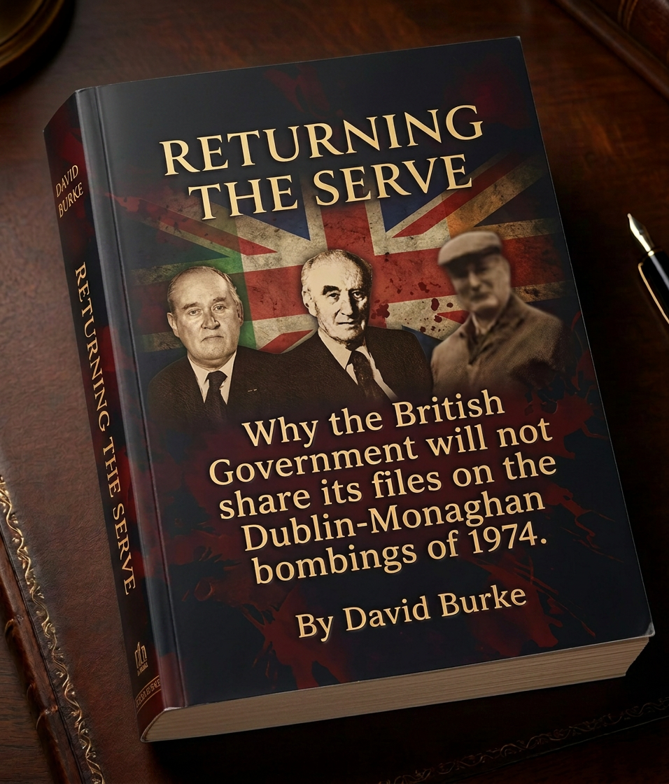 Returning the Serve, the Dublin-Monaghan bombings of 1974. [WebBook]